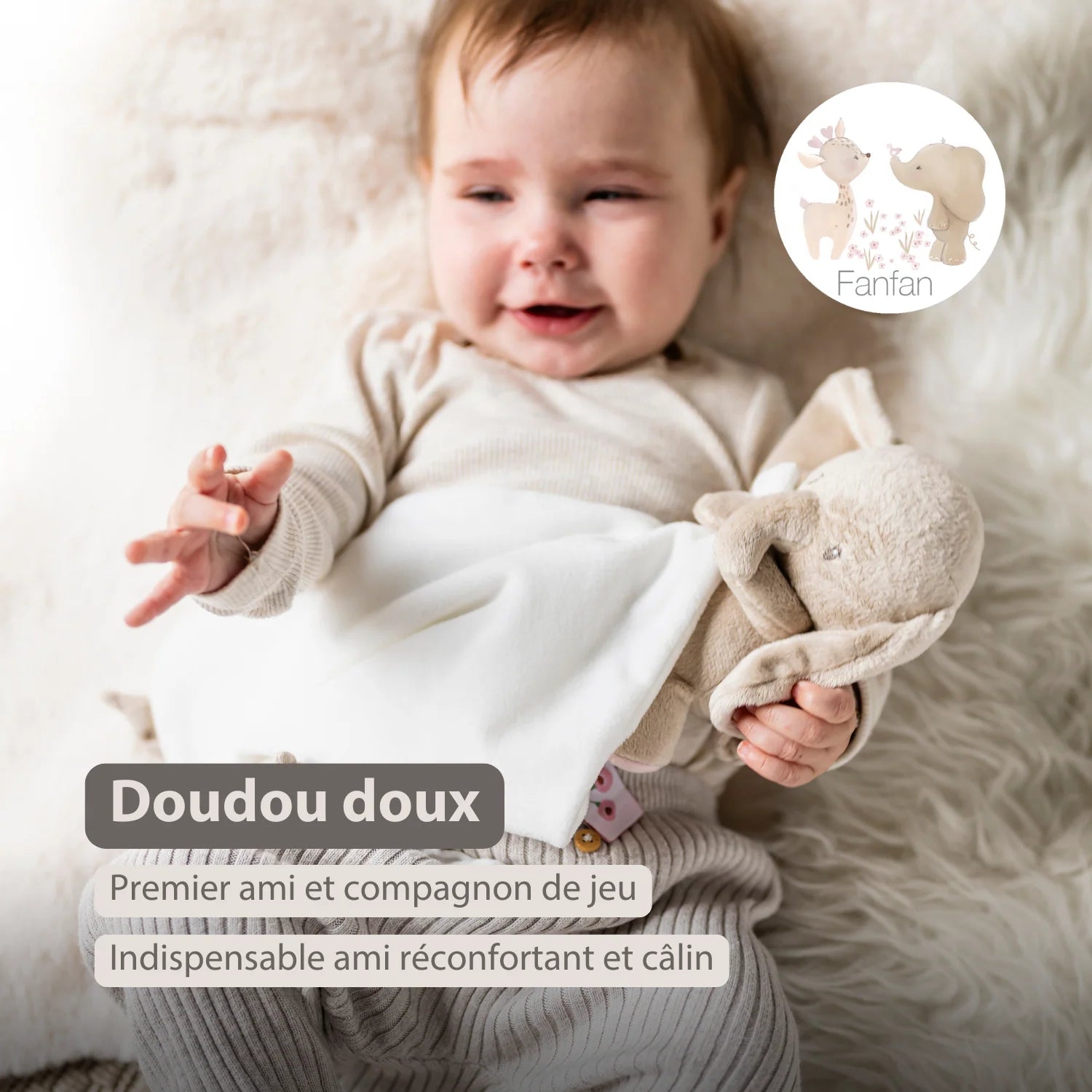Peluche bébé FanFan avec Cuddle - 27 x 27 cm - Éléphant Doudou - Blanc cassé